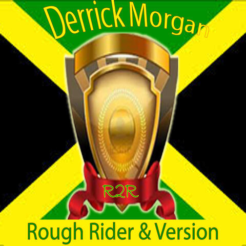 Rough Rider & Version