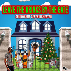 Leave the Drinks by the Gate