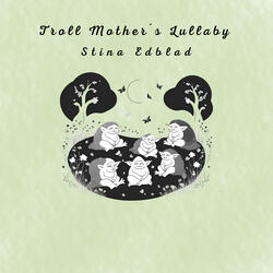 Troll Mother´s Lullaby