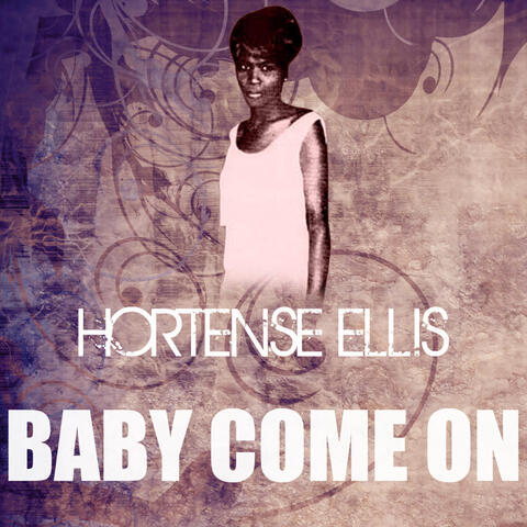 Baby Come On