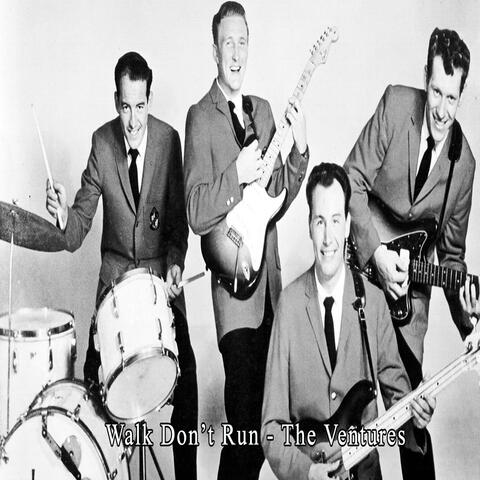 Walk Don't Run - The Ventures