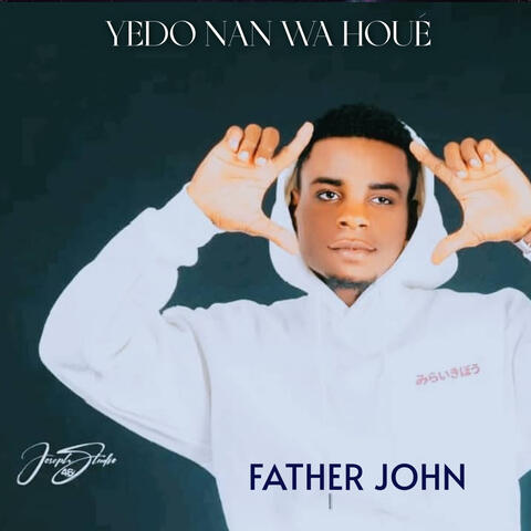 YEDO NAN WA HOUÉ
