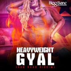 Heavyweight Gyal