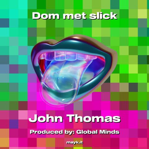 Dom met slick