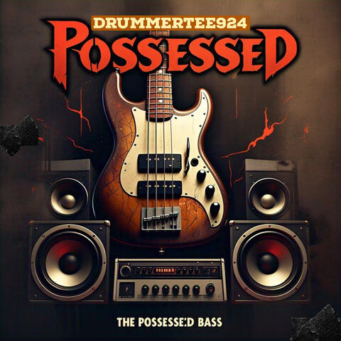 The Possessed Bass