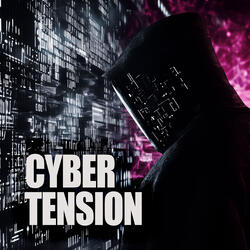 Cyber Tension