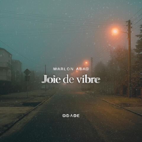 Joie de vibre (remastered)
