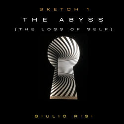 The Abyss (The Loss of Self) - Sketch 1