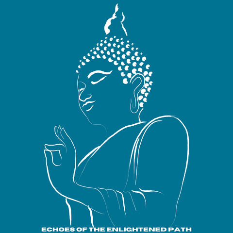 Echoes of the Enlightened Path