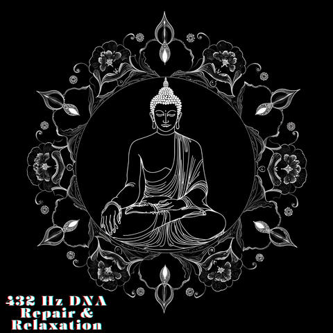 432 Hz DNA Repair & Relaxation