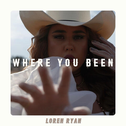 WHERE YOU BEEN