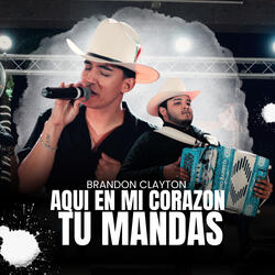 Aquí En Mi Corazón Tu Mandas