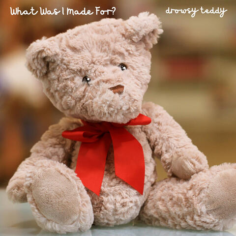 What Was I Made For?