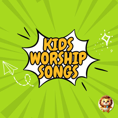 Kids Worship Songs, Pt. 1