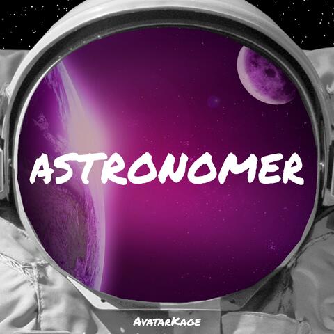 Astronomer (Edits)