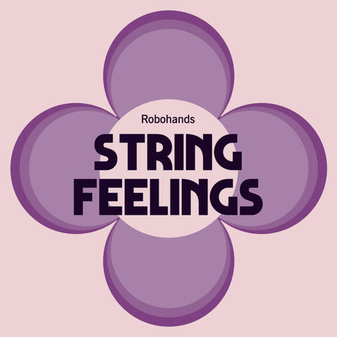 String Feelings