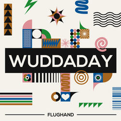 Wuddaday