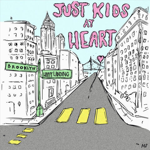 Just Kids at Heart