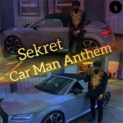 Car Man Anthem
