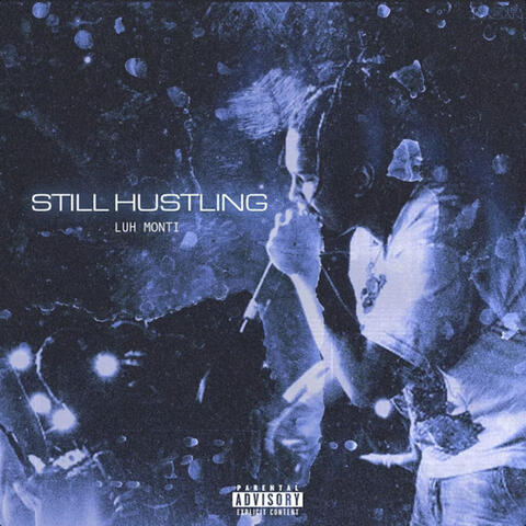 Still Hustling