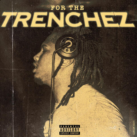 For The Trenches