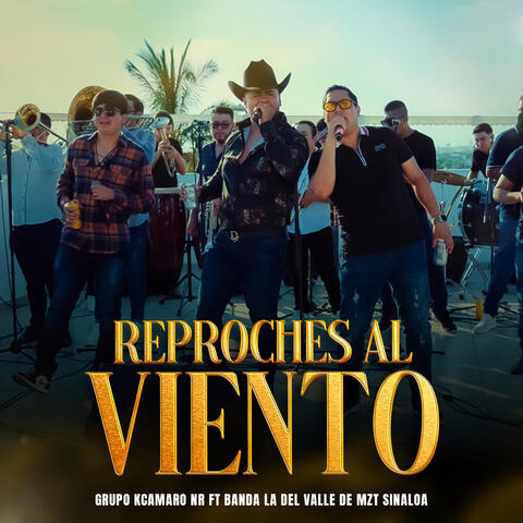 Reproches Al Viento