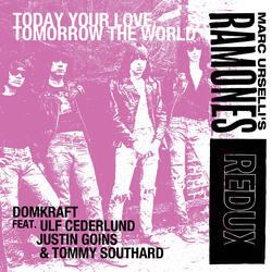 Today Your Love, Tomorrow the World