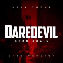 Daredevil: Born Again Main Theme