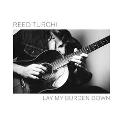 Lay My Burden Down