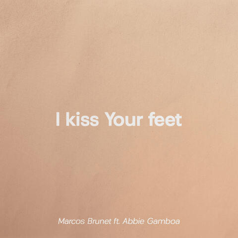 I kiss Your feet