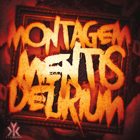 MONTAGEM MENTIS DELIRIUM