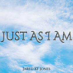 Just As I Am