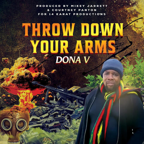 Throw Down Your Arms