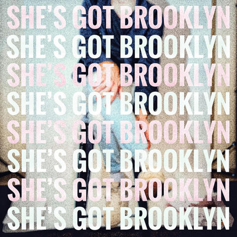 She's Got Brooklyn