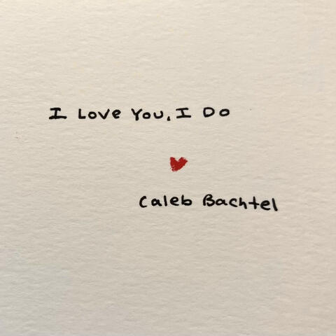 I Love You, I Do