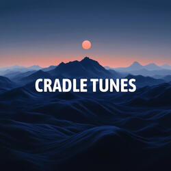 Soft Cradle Harmonies for Deep Baby Sleep and Sweet Dreams