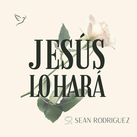 Jesús Lo Hará (Jesus Will)