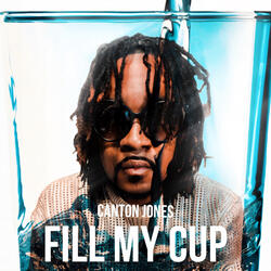 Fill My Cup
