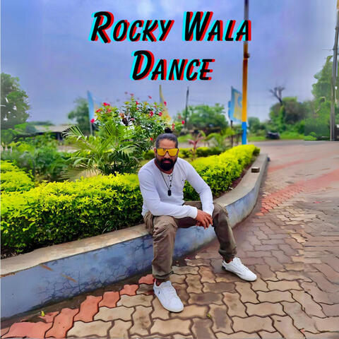 Rocky Wala Dance