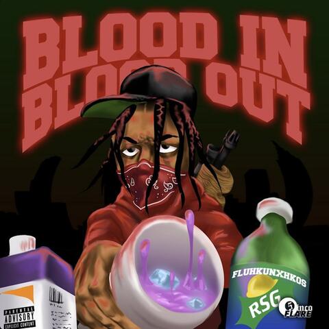 Blood in Blood Out
