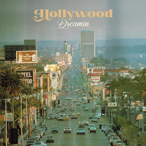 Hollywood Dreamin