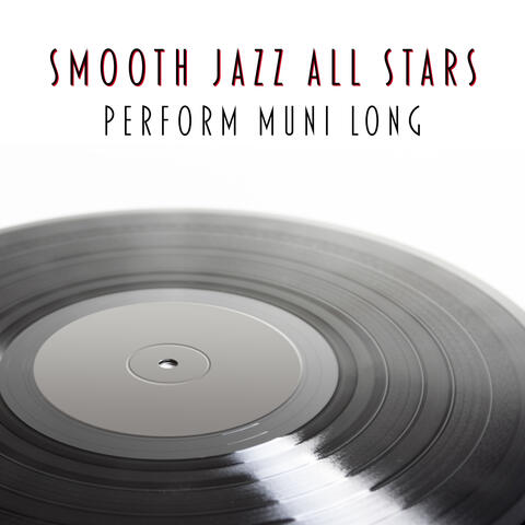 Smooth Jazz All Stars Perform Muni Long