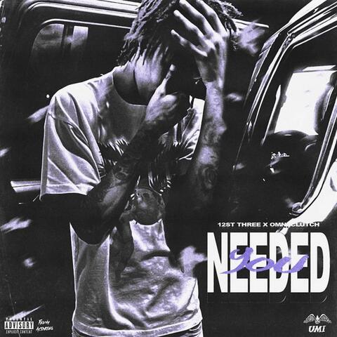 Needed You (Regular + Sped Up)