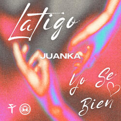 Latigo/Yo Se Bien