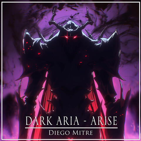 Dark Aria - Arise (from "Solo Leveling")