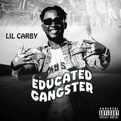 Educated Gangster