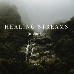 Healing Streams (meditation)