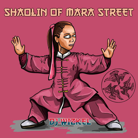 SHAOLIN OF MARA STREET