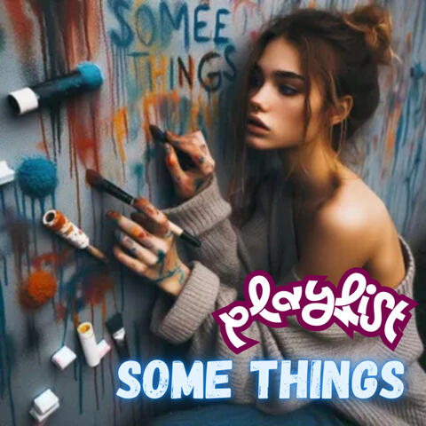 Some things