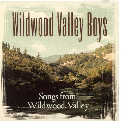 Songs From Wildwood Valley
